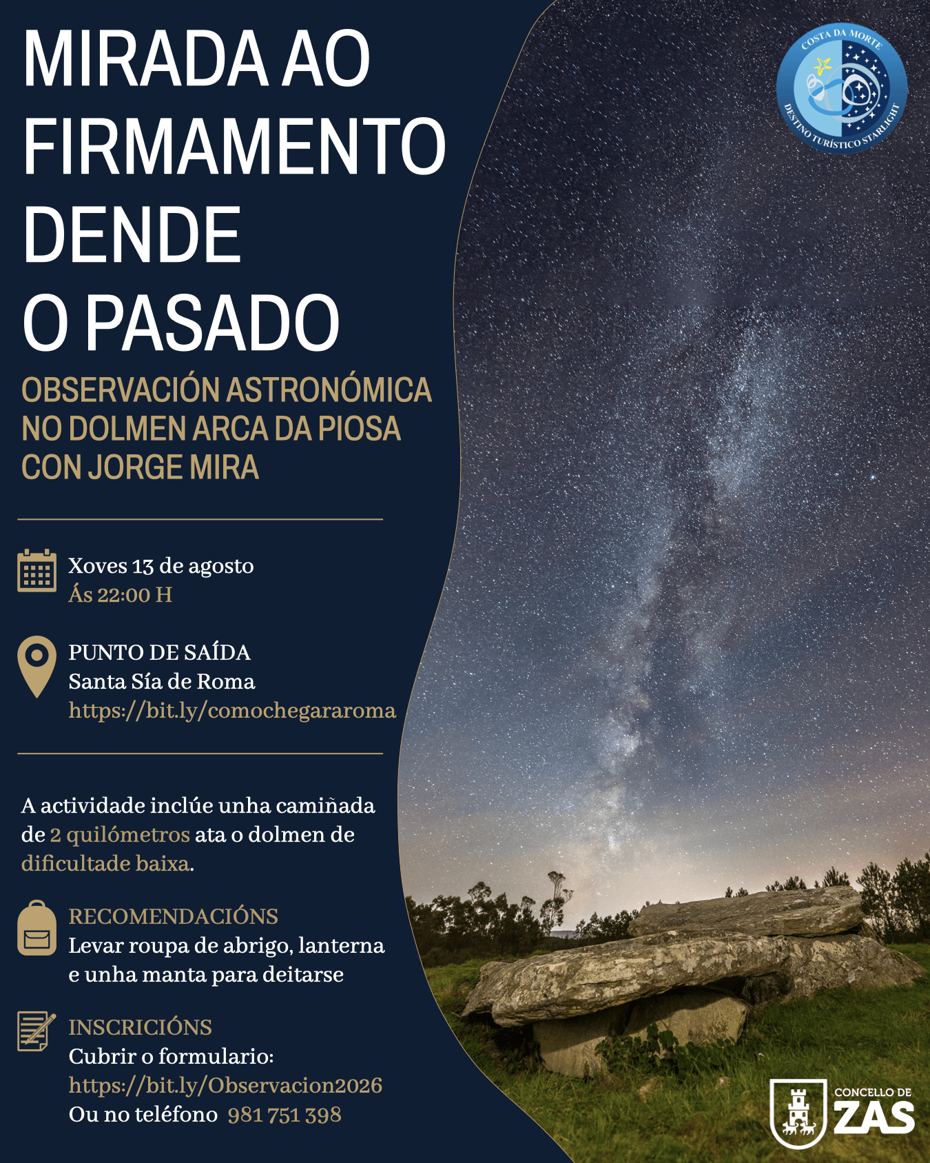 NP ZAS O Concello de Zas convida a descubrir o ceo no Dolmen da Arca da Piosa da man de Jorge Mira