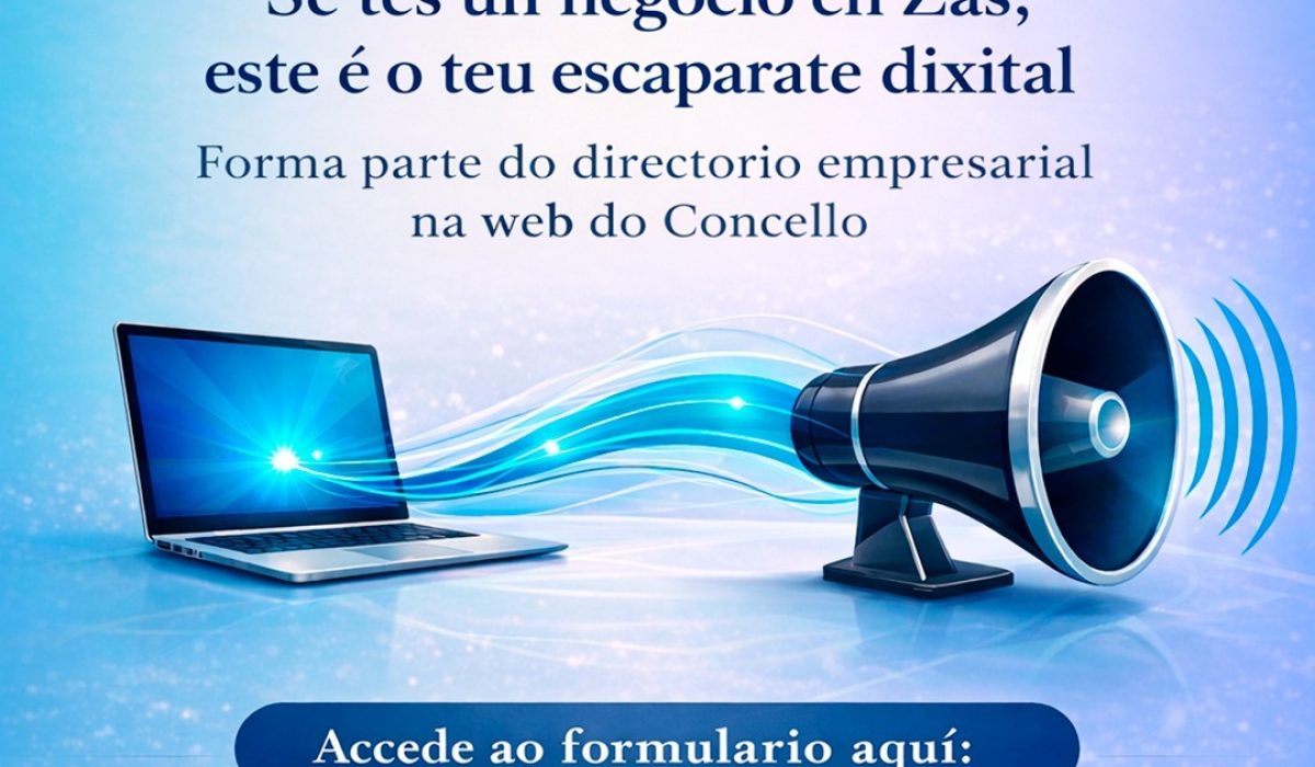 CARTEL ZAS O Concello de Zas impulsa un Directorio Empresarial para dar visibilidade aos negocios locais na nova web municipal